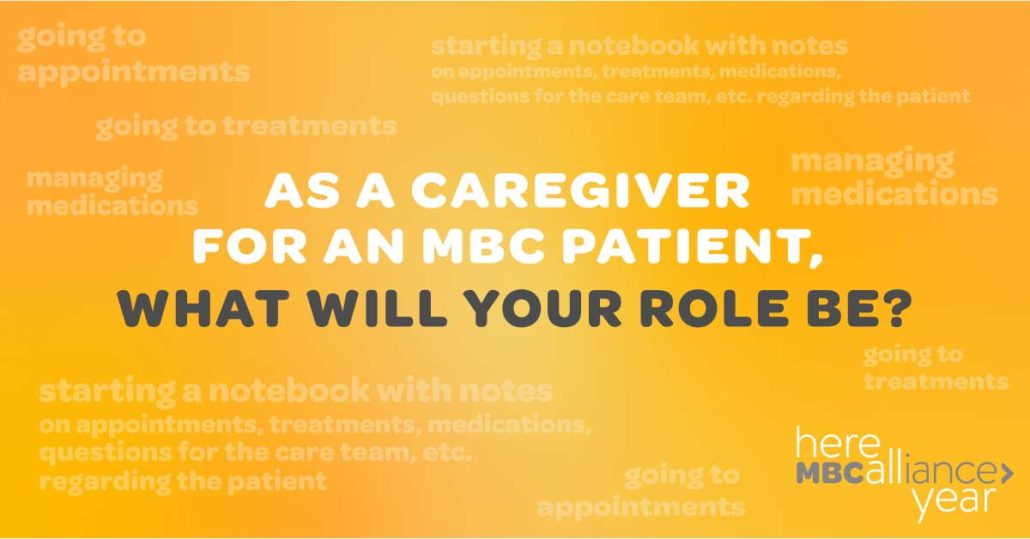 Caregivers And MBC - Metastatic Breast Cancer Alliance